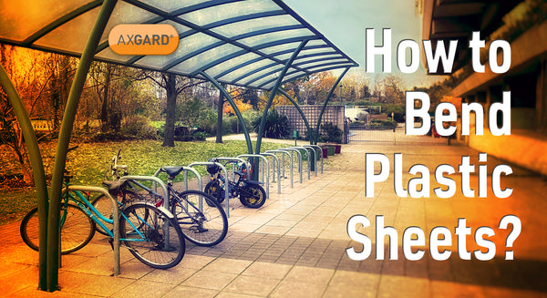 How to Bend Plastic Sheets Blog Image