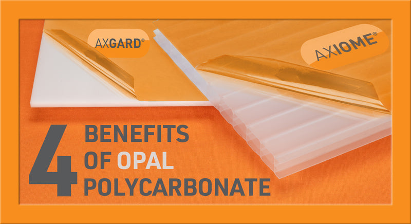 4 benefits of opal polycarbonate