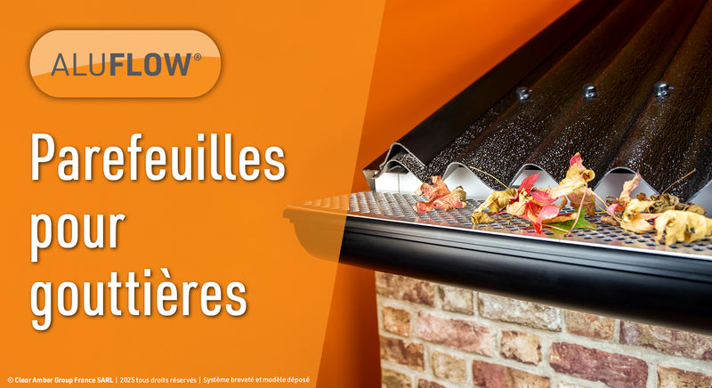Aluflow parefeuilles pour gouttières - article de blog
