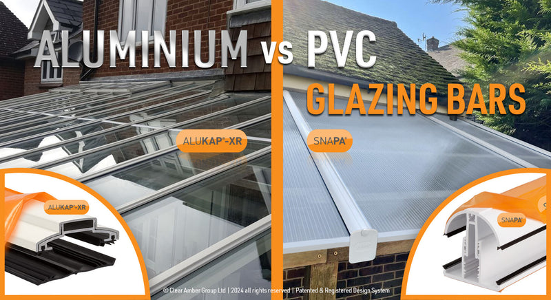 Aluminium glazing bars vs PVC glazing bars