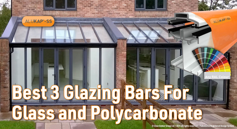 Best 3 glazing bars for glass and polycarbonate