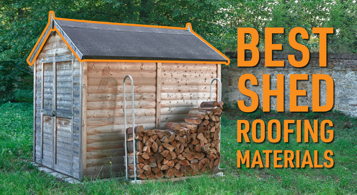 Best Shed Roofing Materials | Shed Roof Covering Options