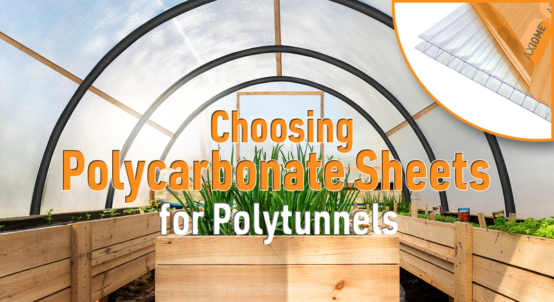 Build a polytunnel with polycarbonate sheets - axiome