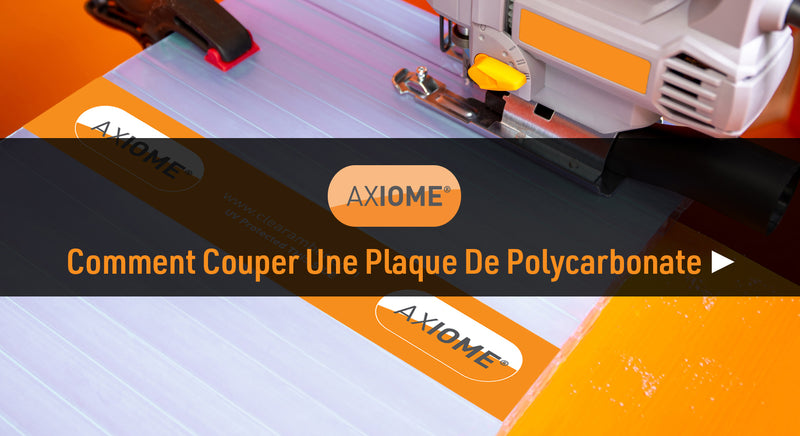 Comment couper une plaque de polycarbonate