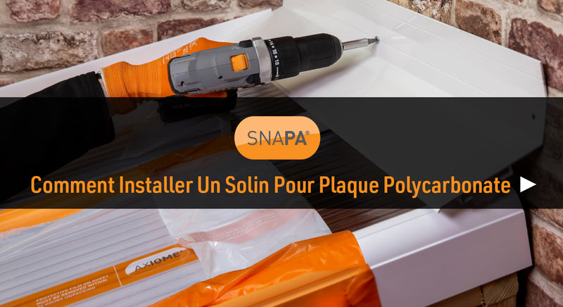 Comment installer un solin pour plaque polycarbonate