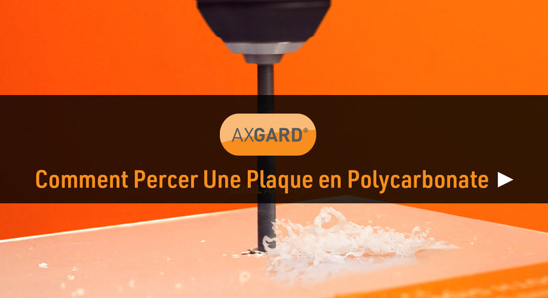 Comment percer une plaque en polycarbonate