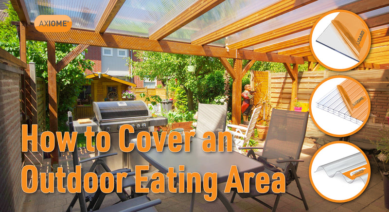 How to cover an outdoor eating area