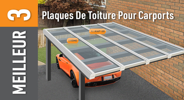 Meilleur 3 plaques de toiture pour carport