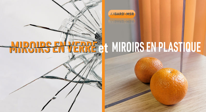 Miroirs en verre et miroirs en plastique