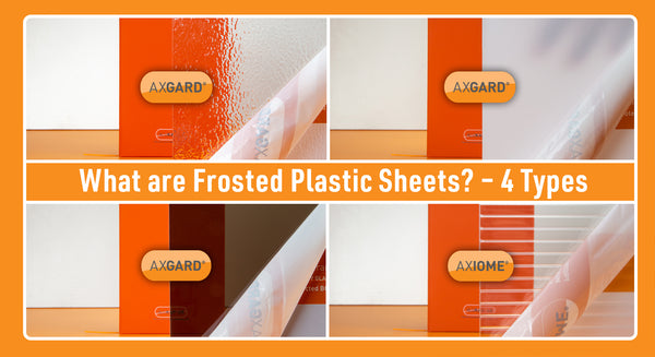 What are frosted plastic sheets? - 4 types